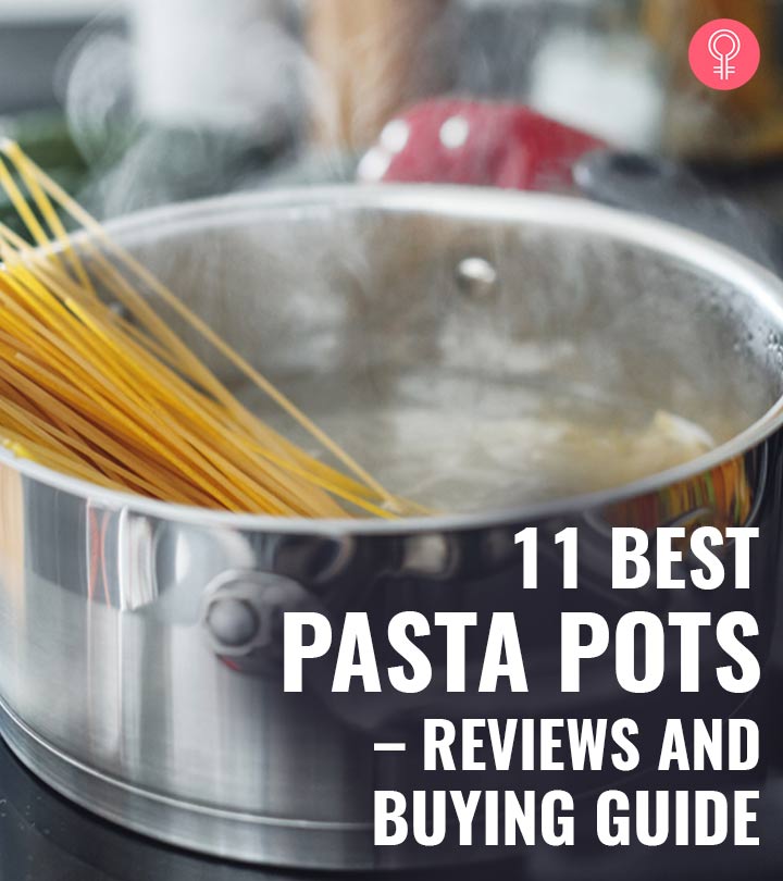 11 Best Pasta Pots Of  2023 – Reviews And Buying Guide