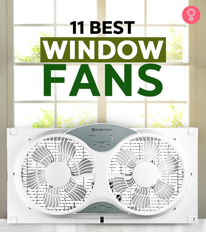 11 Best Window Fans In 2024 And Buying Guide