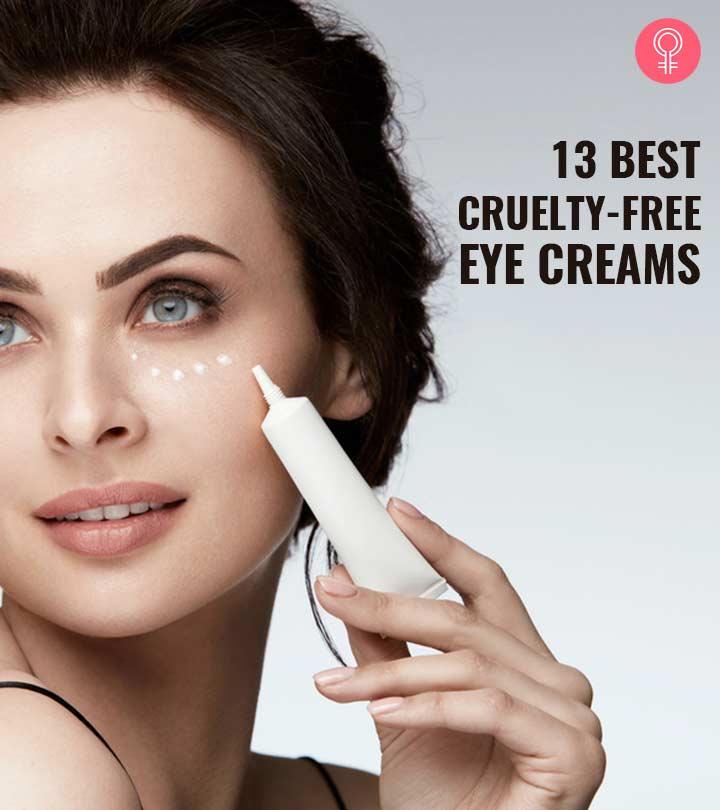 The 13 Best Cruelty-Free Eye Creams to Try in 2023
