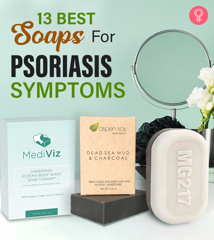 13 Best Soaps For Psoriasis And Skin Nourishment, As Per An Expert – 2024