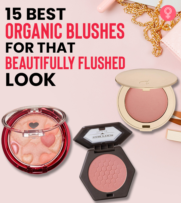 15 Best Organic Blushes For That Beautifully Flushed Look – 2024