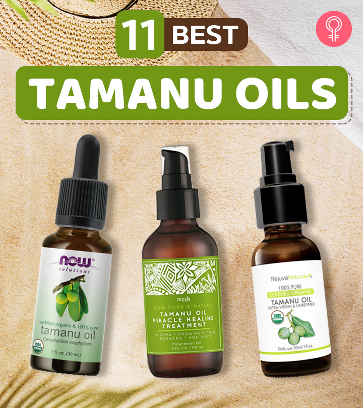 11 Best Expert- Approved Tamanu Oils Of 2024 – For Face, Skin, Hair