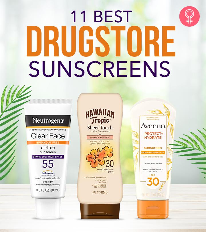 11 Best Drugstore Sunscreens That Are In Your Budget – 2023