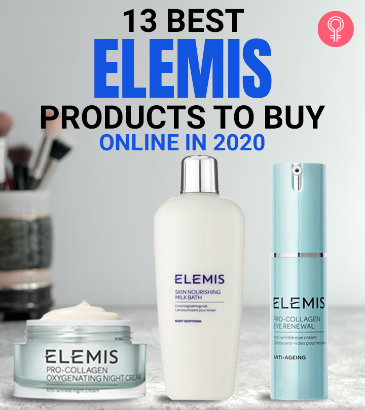 13 Best ELEMIS Products Of 2024, According To An Esthetician