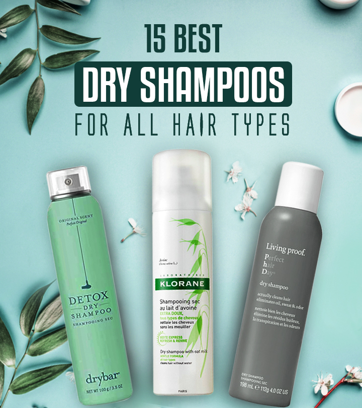 15 Best Dry Shampoos That Actually Make Your Hair Feel Clean