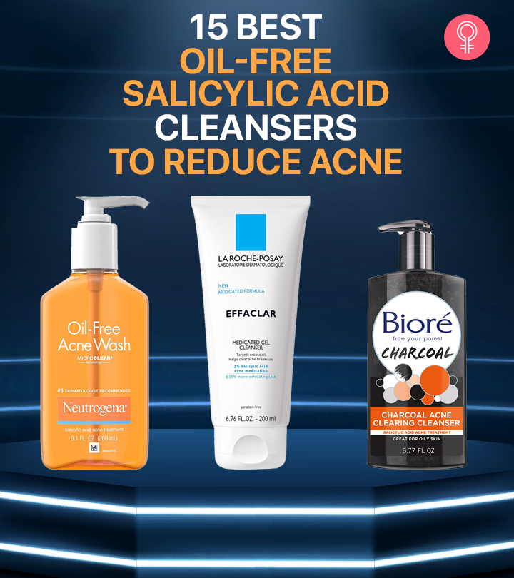 15 Best Oil-Free Salicylic Acid Cleansers To Reduce Acne