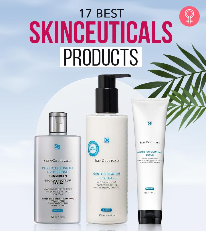 17 Best SkinCeuticals Products Of 2023 To Tackle Your Skin Concerns