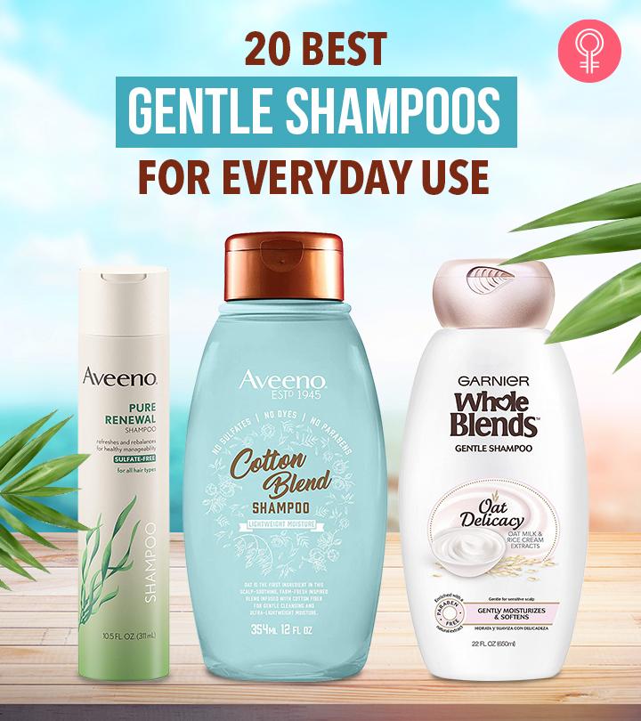 20 Best Gentle Shampoos For Everyday Use (2024) – Cosmetologist’s Top Picks