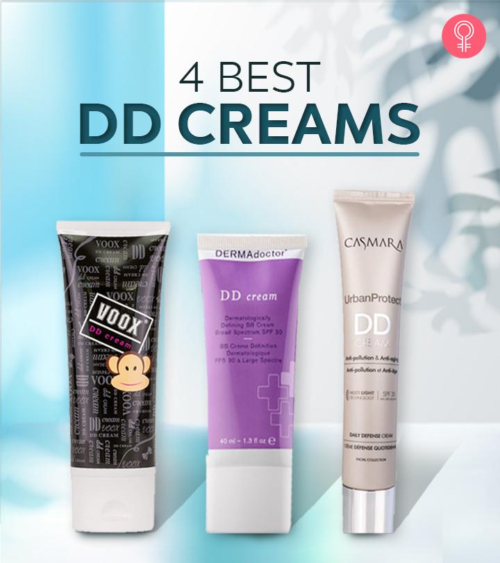 4 Best DD Creams That Are Trending (2024), Recommended By A Makeup Artist