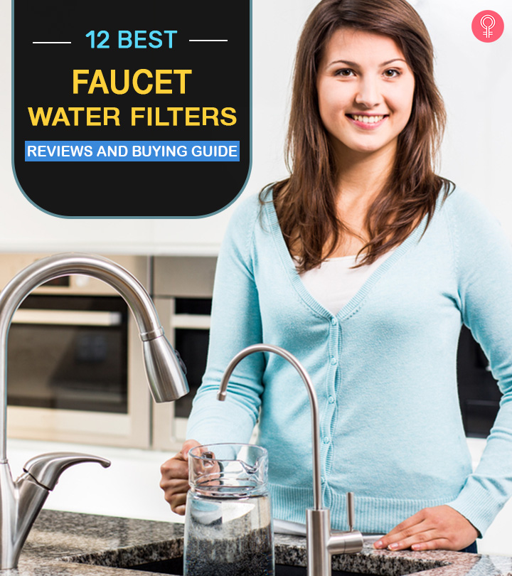 The 12 Best Faucet Water Filters – Reviews And Buying Guide