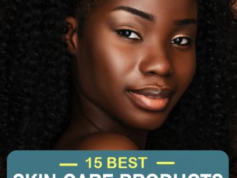 15 Best Skin Care Products For Dark Skin, As Per An Esthetician