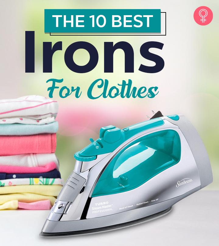 The 10 Best Irons For Clothes – Reviews