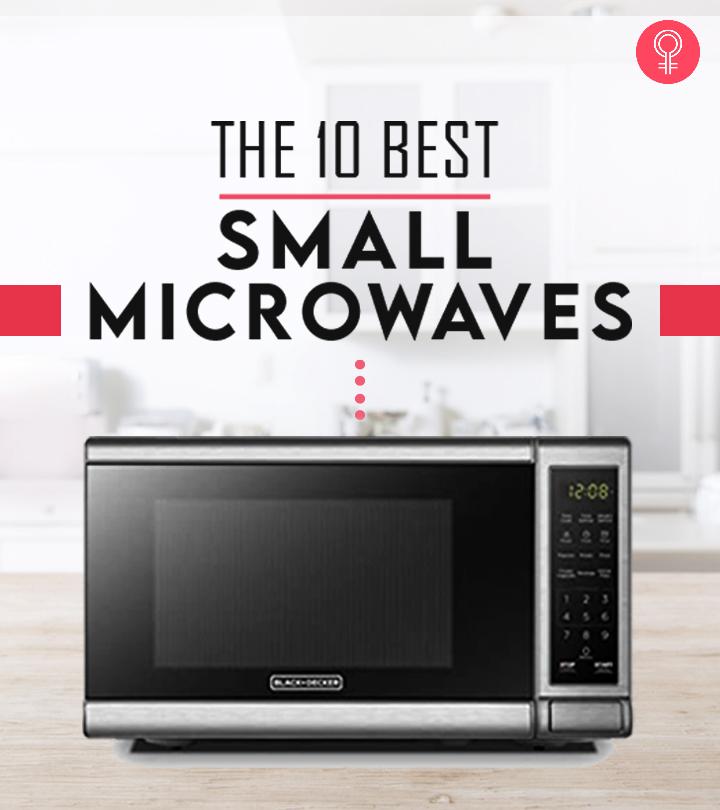 The 10 Best Small Microwaves – Reviews