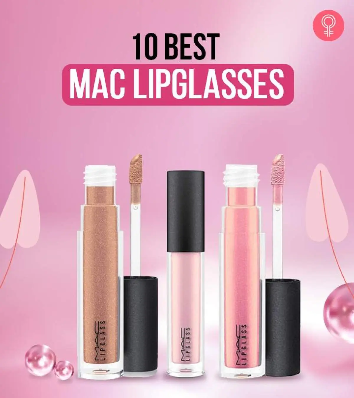 best m.a.c lip products for fall makeup looks Makeup Artist-Recommended 10 Best MAC Lipglasses In 2026