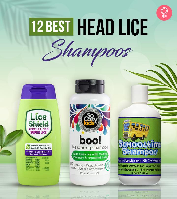 12 Best Lice Shampoos To Get Rid Of Head Lice And Nits – 2024