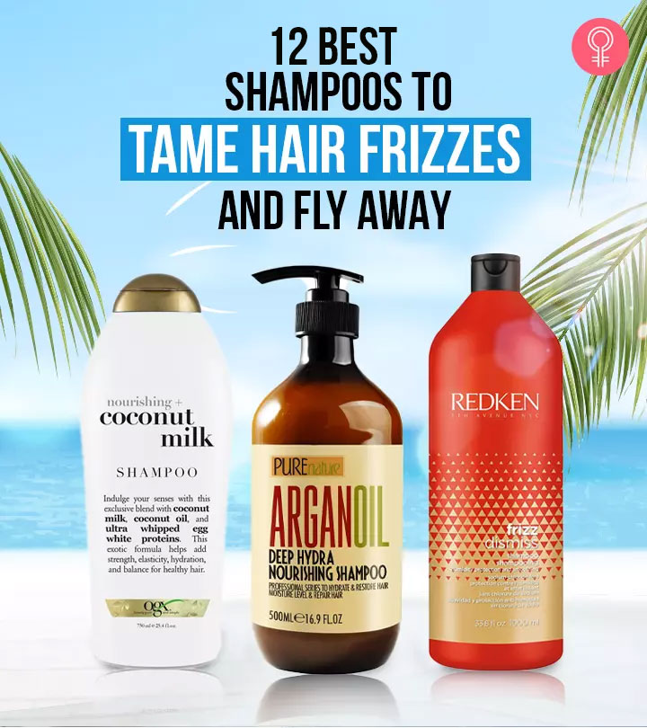 12 Best Shampoos To Tame Frizz And Flyaways (2024 Update)