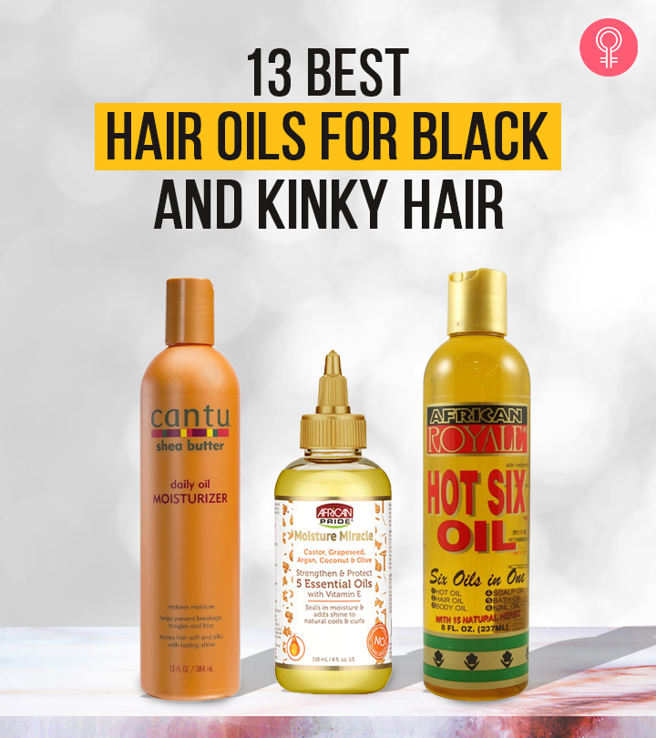 13 Best Hair Oils For Black Hair That Shine And Revitalize, Expert’s Picks