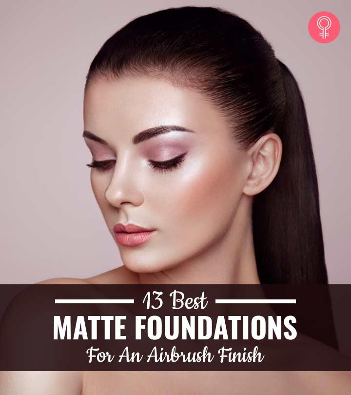 13 Best Matte Foundations To Try Out In 2024, As Per A Makeup Artist