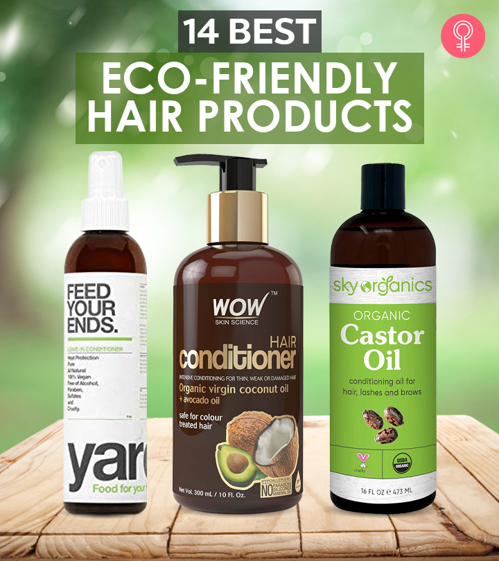 14 Best Eco-Friendly Hair Products That You Must Buy In 2023