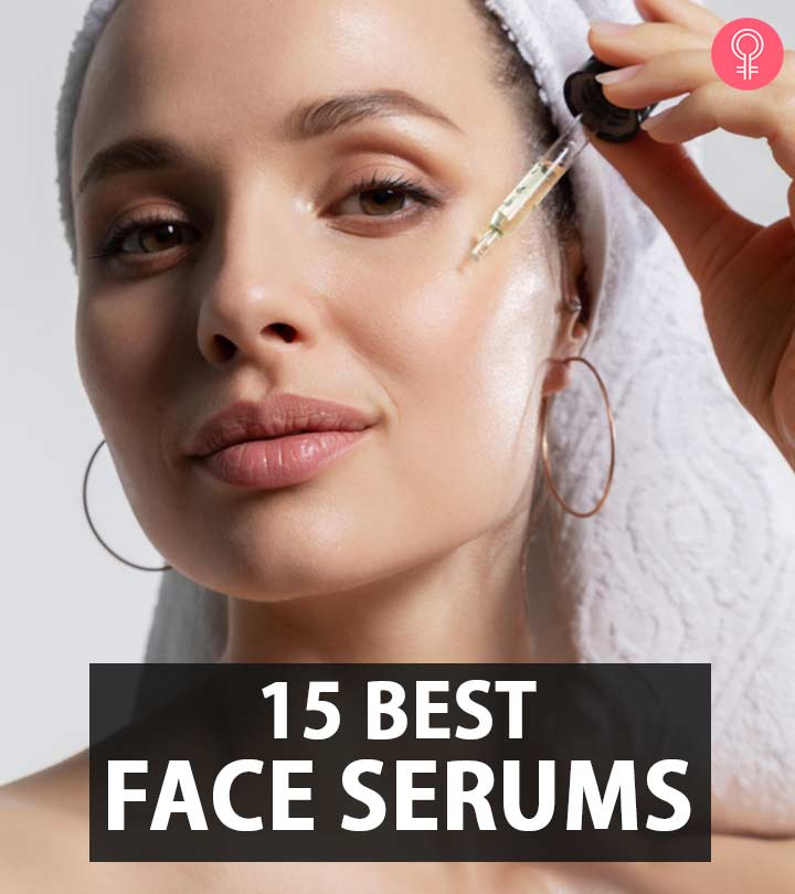 15 Best Face Serums For Bright, Firm, And Glowing Skin – 2024