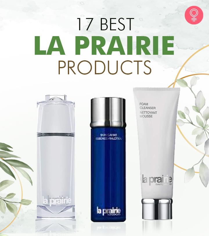 17 Best La Prairie Products Of 2023