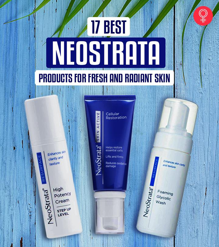 17 Best NEOSTRATA Products For Fresh And Radiant Skin