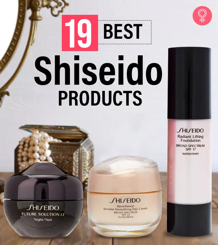 20 Best Shiseido Products Of 2024 – Recommended By An Esthetician