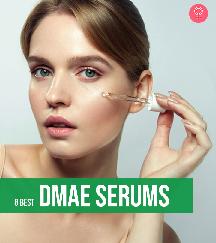 8 Best DMAE Serums You Must Try In 2023