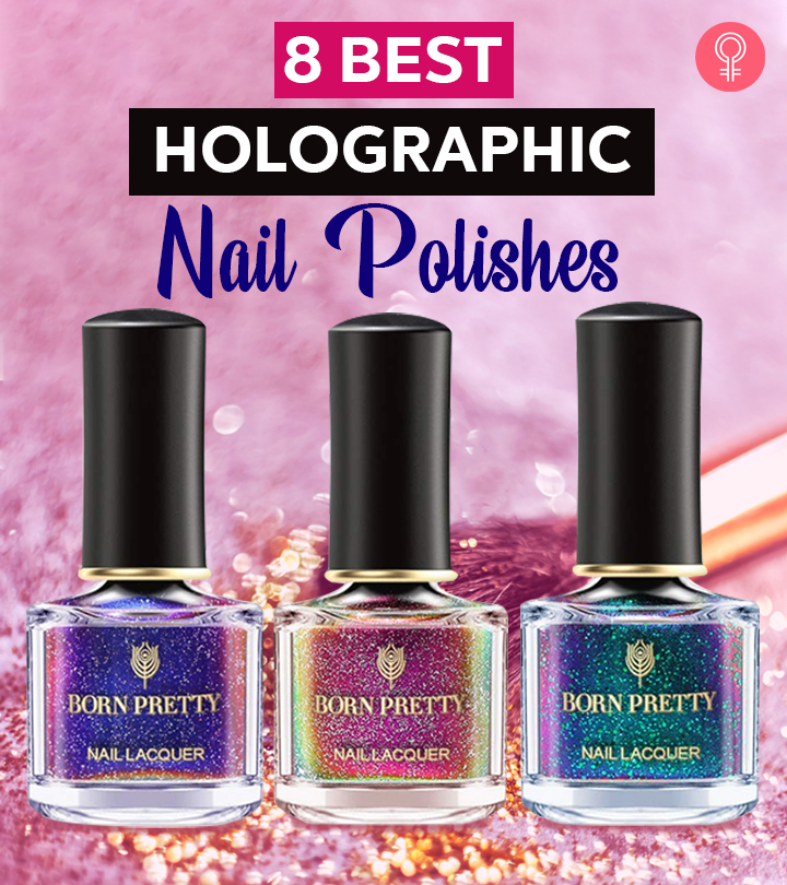 8 Best Holographic Nail Polishes Of 2023 – Reviews & Buying Guide