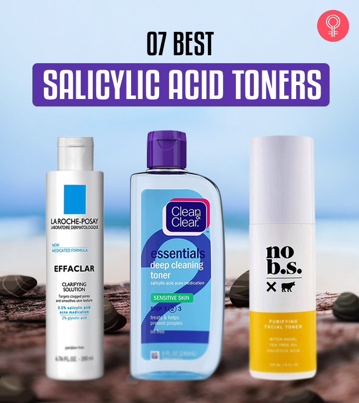 7 Best Salicylic Acid Toners For Clear Skin, As Per An Expert – 2024
