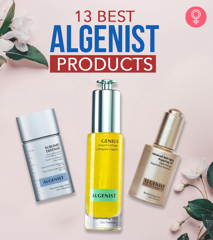13 Best Algenist Products Of 2023, As Per An Esthetician