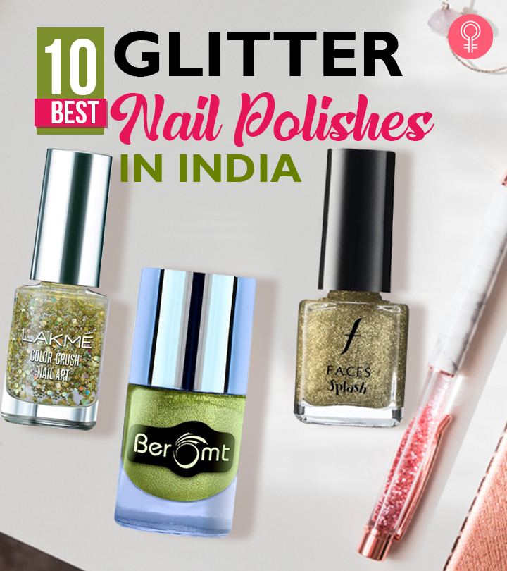 10 Best Glitter Nail Polishes In India – 2023