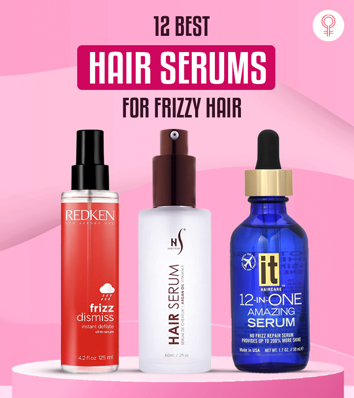 12 Best Hair Serums For Frizzy Hair