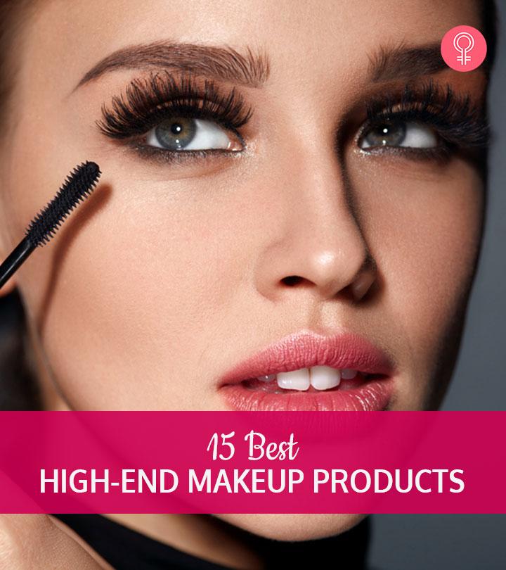 15 Best High-End Makeup Products Worth Splurging On