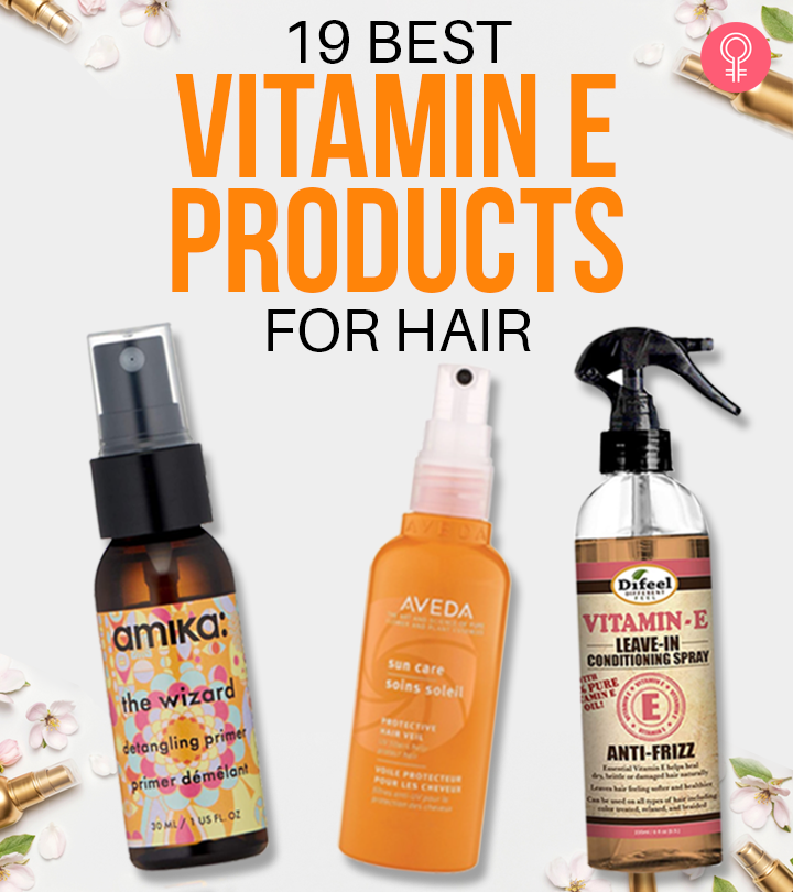 19 Best Vitamin E Products For Hair (2024), According To A Cosmetologist