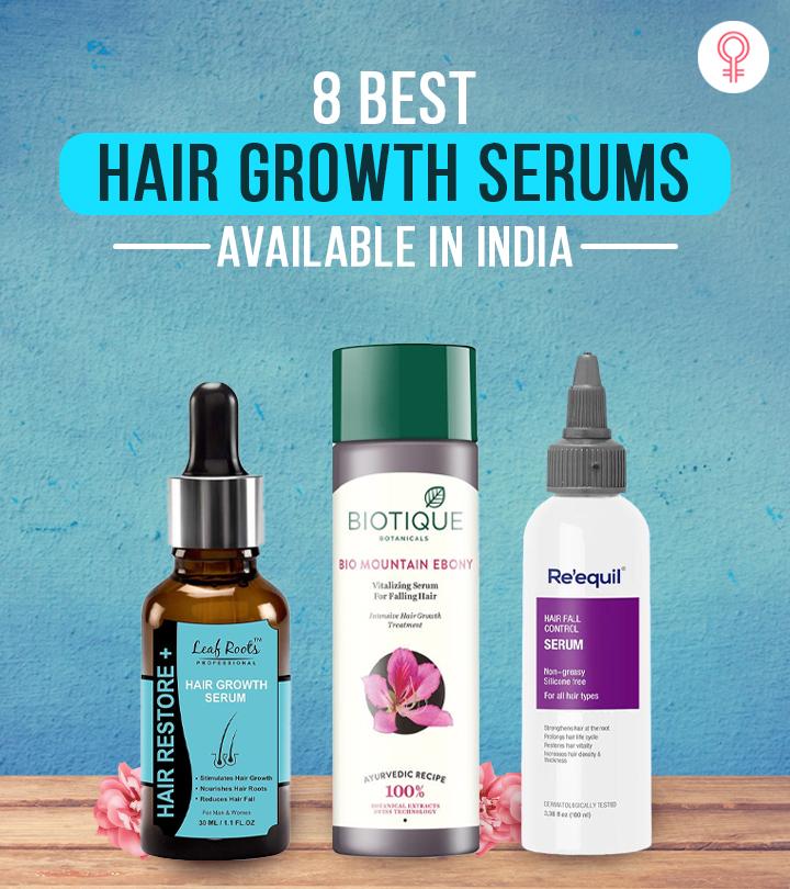 8 Best Hair Growth Serums Available In India