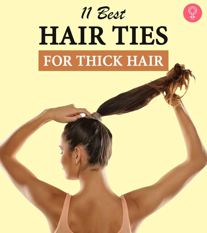 11 Best Hair Ties For Thick Hair (2024) , According To A Hairstylist