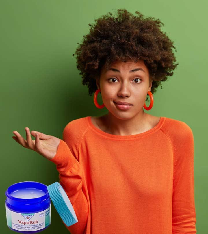 Should You Try Vicks VapoRub For Hair Growth?