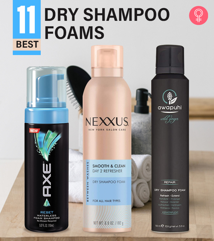 11 Best Dry Shampoo Foams Available Right Now