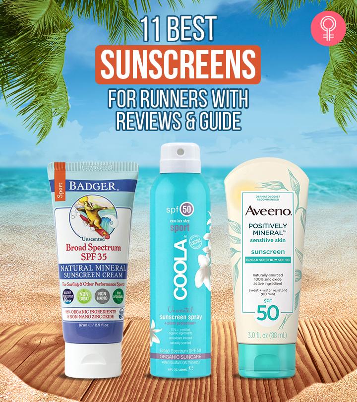 11 Best Expert-Approved Sunscreens For Runners – 2024