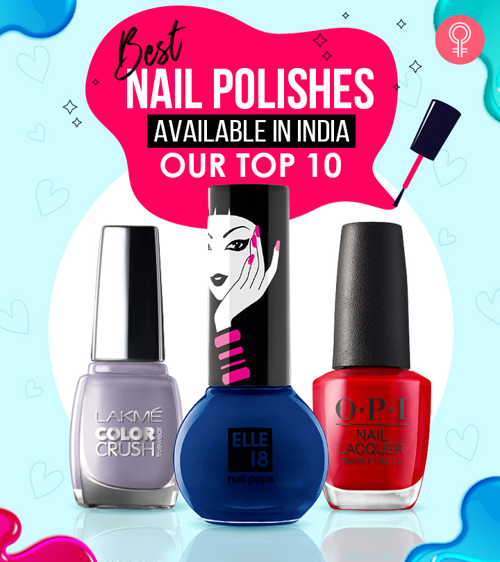 Best Nail Polishes Available In India – Our Top 10