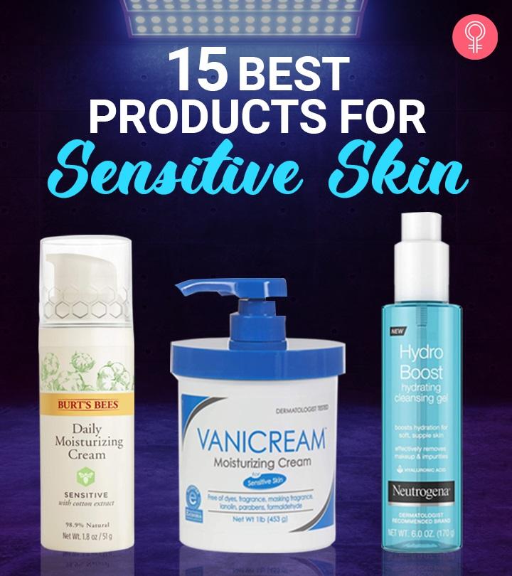 15 Best Products For Sensitive Skin Care (2024): Reviewed