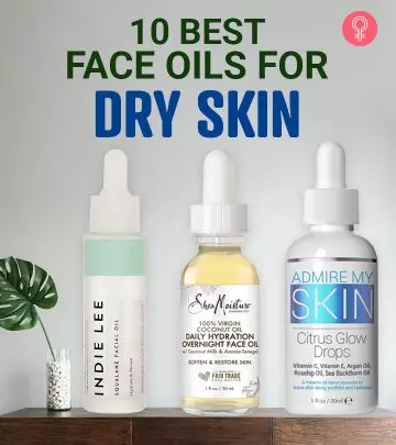10 Best Face Oils For Dry Skin To Brighten Up – 2024