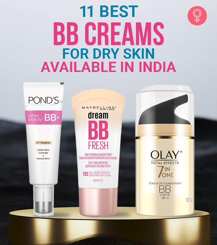 11 Best BB Creams For Dry Skin Available In India