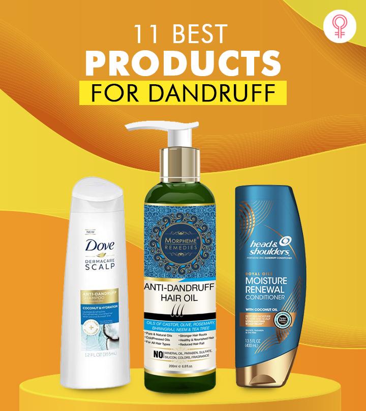 11 Best Products For Dandruff To Keep Your Scalp Healthy In 2023