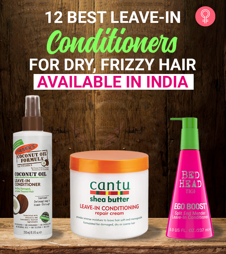 12 Best Leave-in Conditioners For Dry, Frizzy Hair Available In India