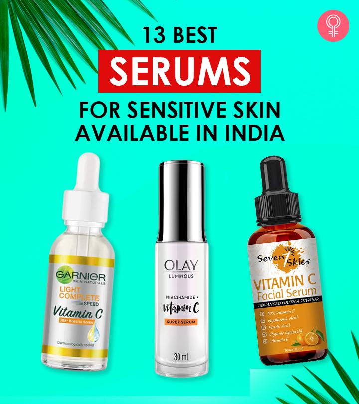 13 Best Serums For Sensitive Skin Available In India