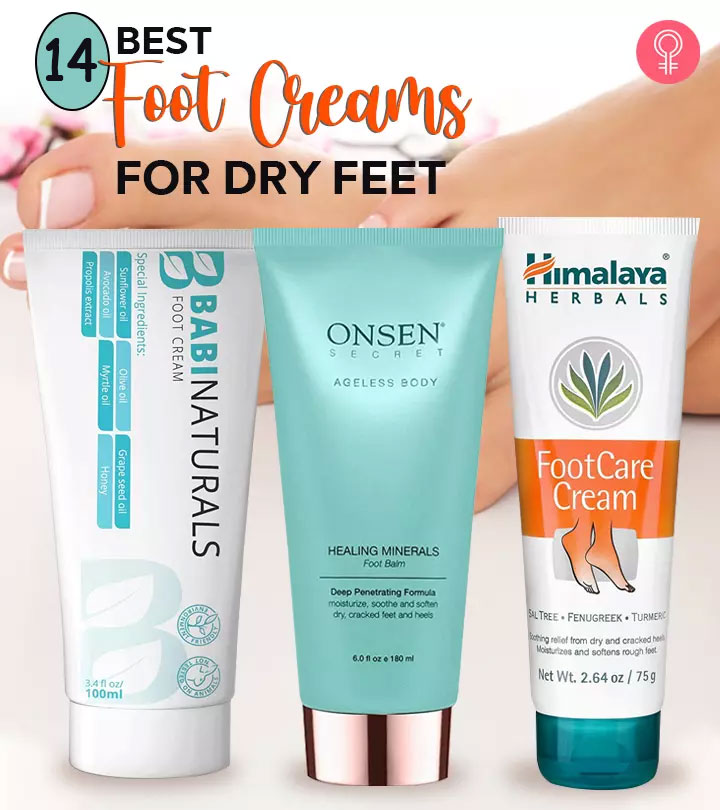 14 Best Foot Creams For Dry Feet – Get Rid Of Cracked Heels