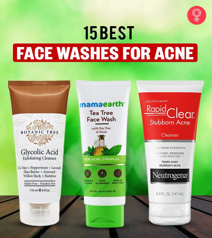 The 15 Best Face Washes for Acne That Will Leave your Skin Fresh