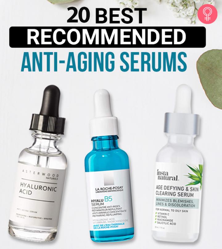 20 Best Expert-Approved Anti-Aging Serums For All Skin Types – 2023